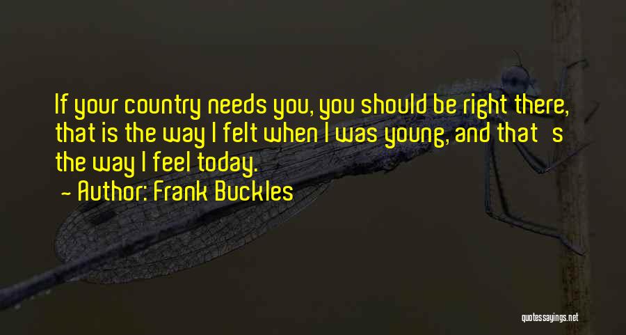 Frank Buckles Quotes 1961704