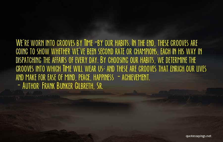 Frank Bunker Gilbreth, Sr. Quotes 1398073