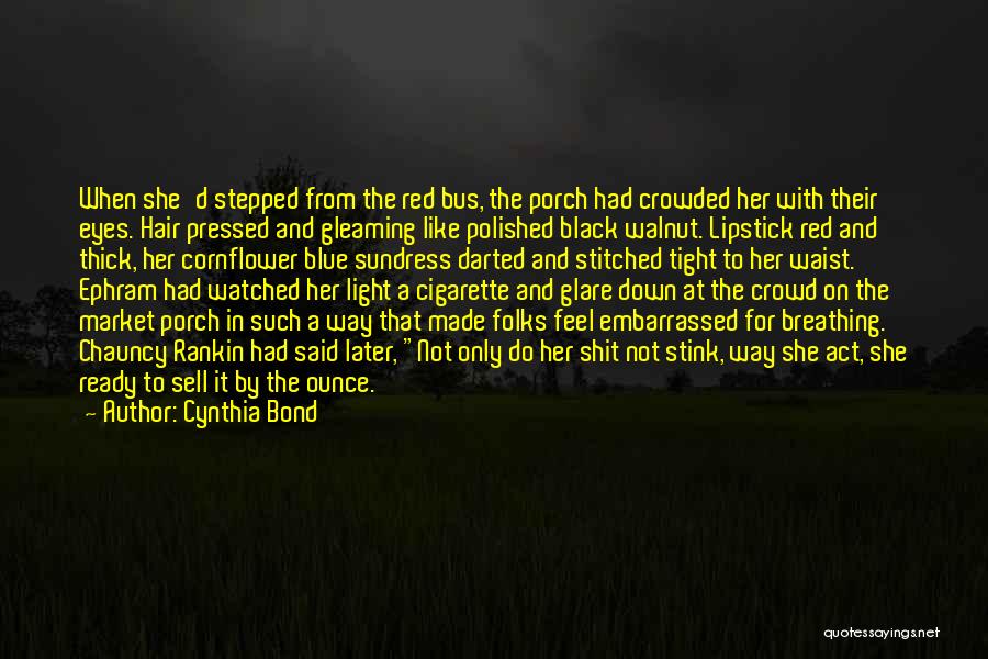 Frank Burnside Quotes By Cynthia Bond