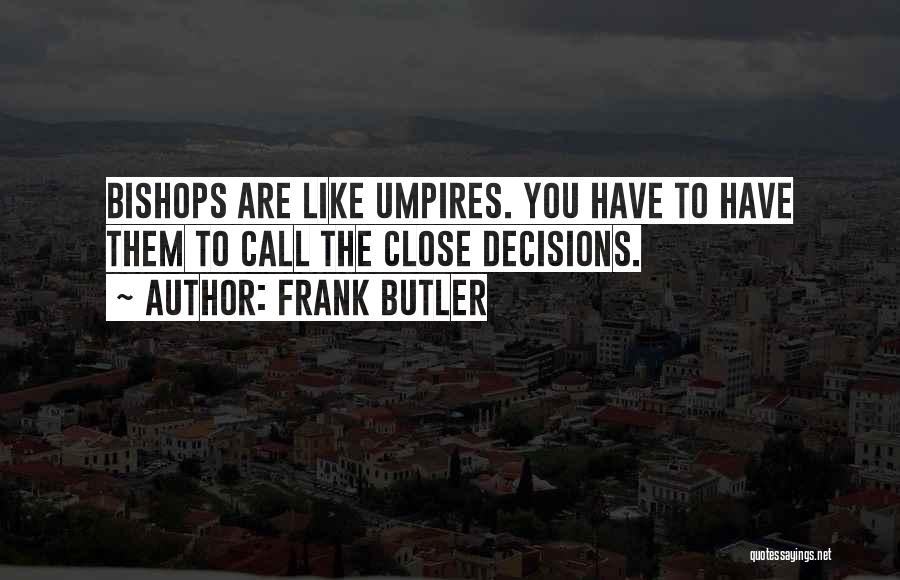 Frank Butler Quotes 440566