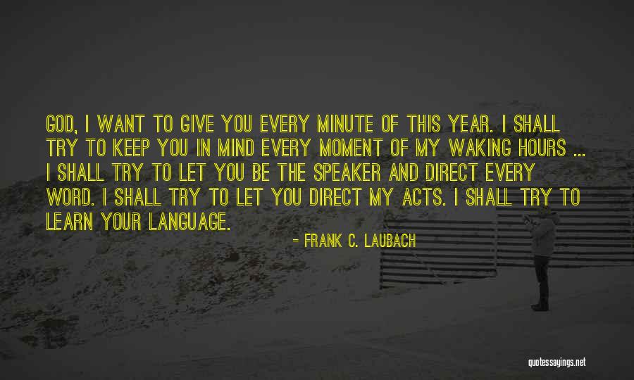 Frank C. Laubach Quotes 1898075