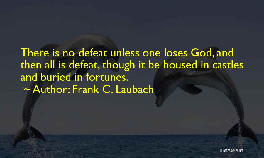 Frank C. Laubach Quotes 668061