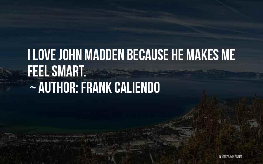 Frank Caliendo Quotes 1812486