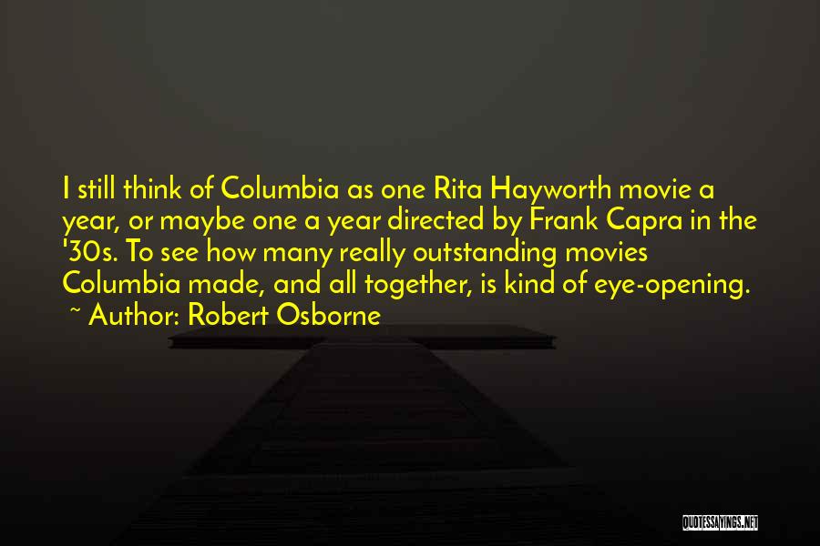 Frank Capra Movie Quotes By Robert Osborne