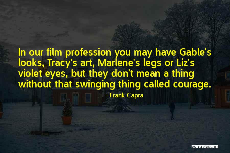 Frank Capra Quotes 461288 Frank Capra Quotes 461288