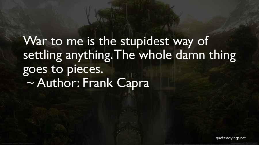 Frank Capra Quotes 461591