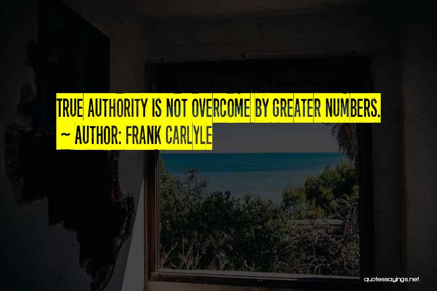 Frank Carlyle Quotes 1462216