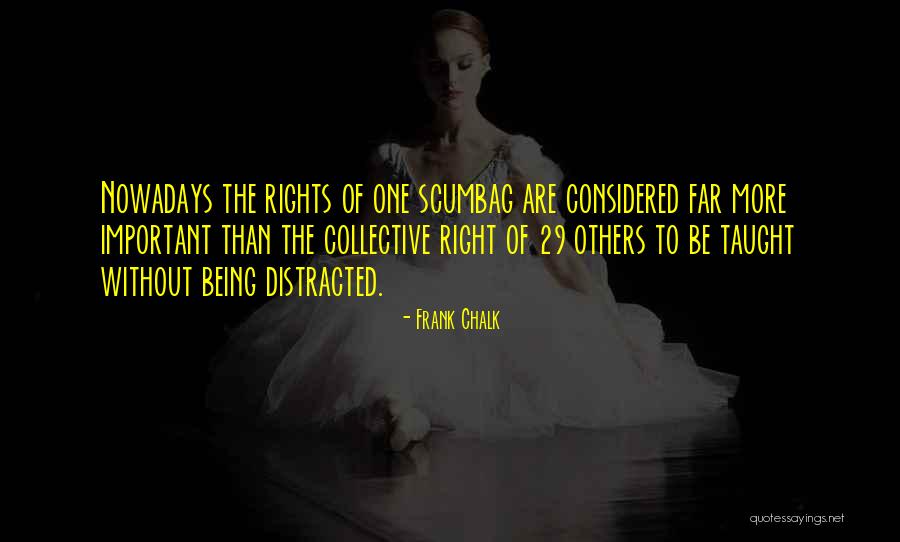 Frank Chalk Quotes 661407 Frank Chalk Quotes 661407