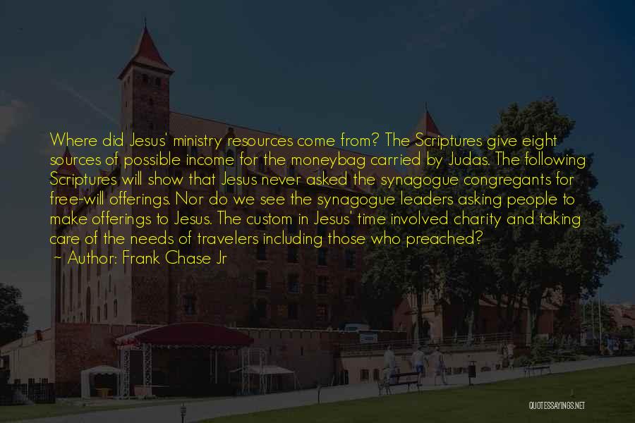 Frank Chase Jr Quotes 1790032