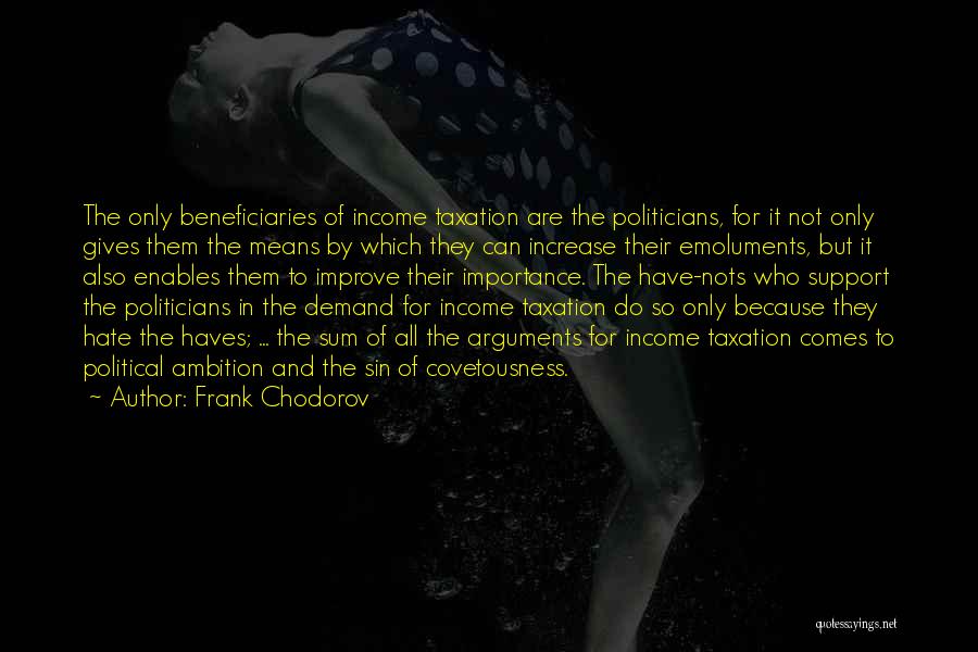 Frank Chodorov Quotes 515851