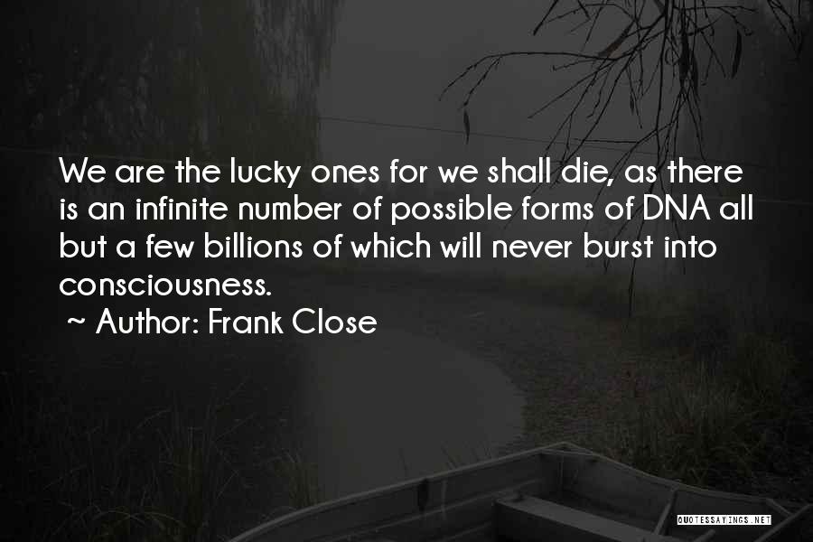 Frank Close Quotes 326261