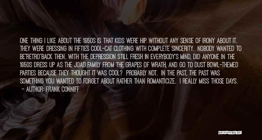 Frank Conniff Quotes 1821844