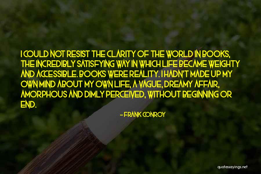 Frank Conroy Quotes 2053352