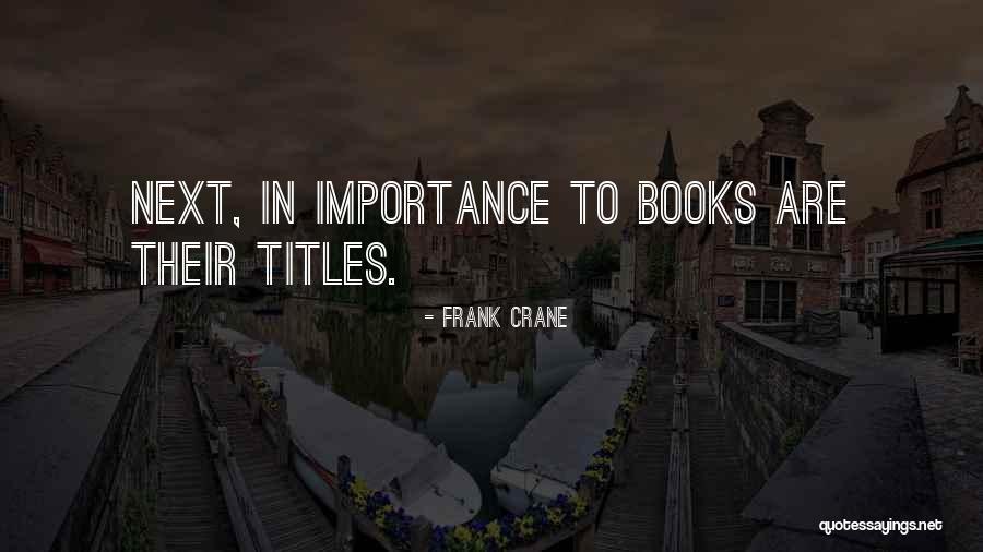 Frank Crane Quotes 702668 Frank Crane Quotes 702668