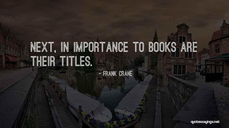 Frank Crane Quotes 702668