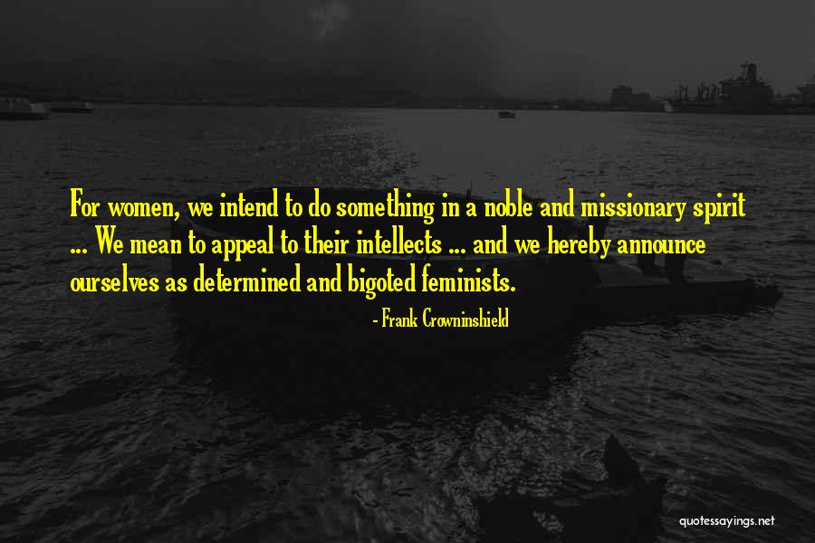 Frank Crowninshield Quotes 773797 Frank Crowninshield Quotes 773797
