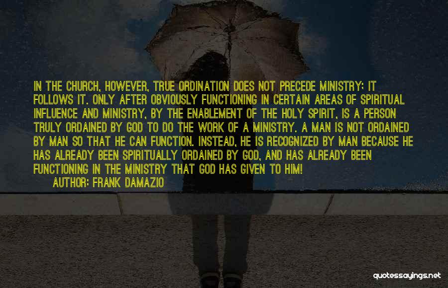 Frank Damazio Quotes 1299742