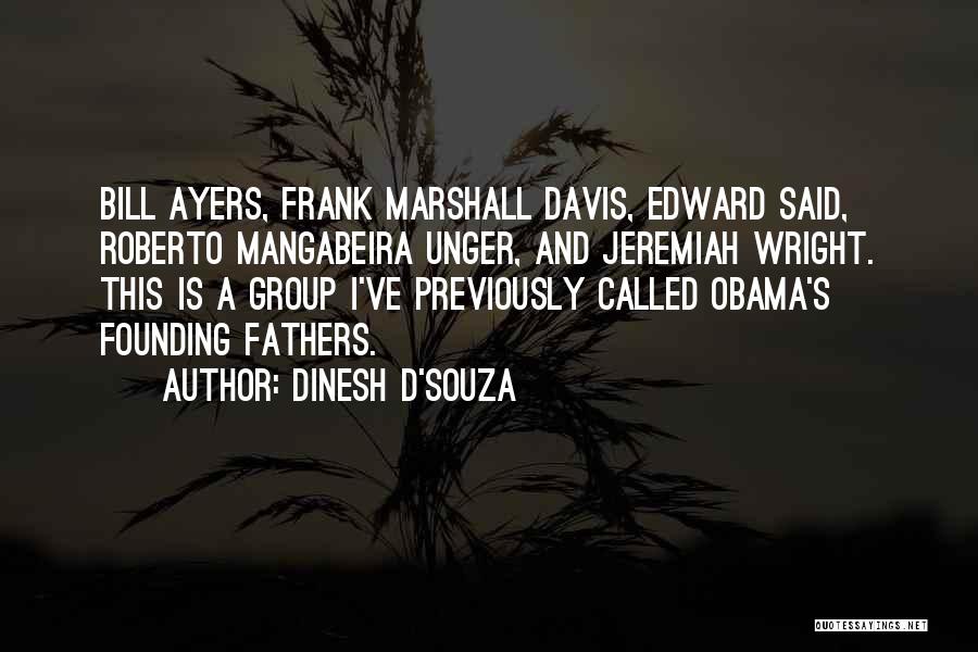 Frank D'amico Quotes By Dinesh D'Souza