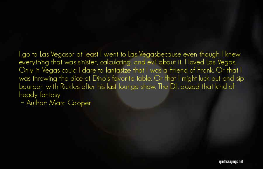 Frank D'amico Quotes By Marc Cooper