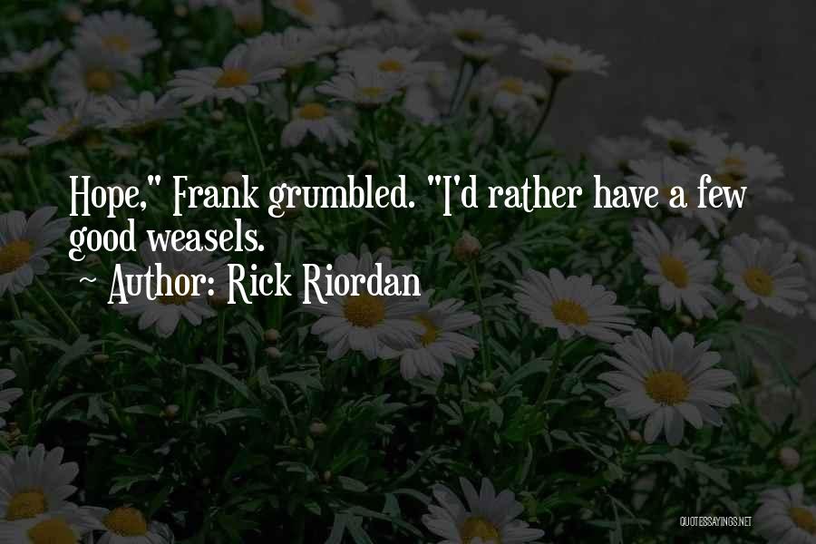 Frank D'amico Quotes By Rick Riordan