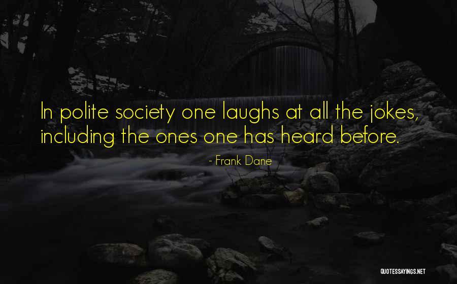 Frank Dane Quotes 1286867 Frank Dane Quotes 1286867
