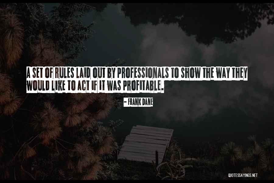 Frank Dane Quotes 1466306 Frank Dane Quotes 1466306