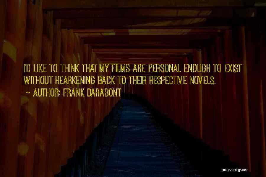 Frank D'angelo Quotes By Frank Darabont