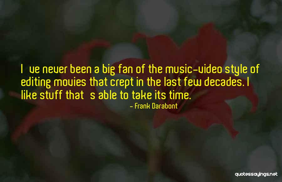 Frank Darabont Quotes 1186200 Frank Darabont Quotes 1186200