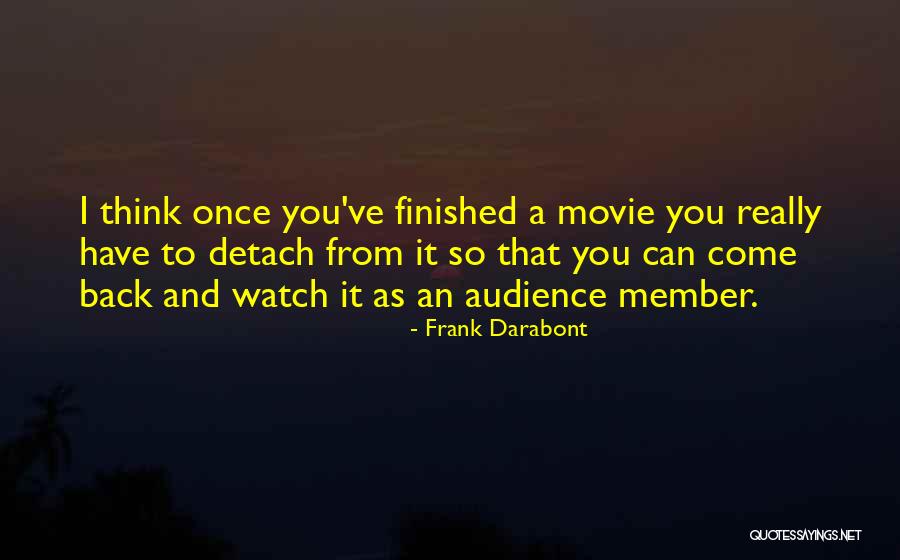 Frank Darabont Quotes 2086284 Frank Darabont Quotes 2086284
