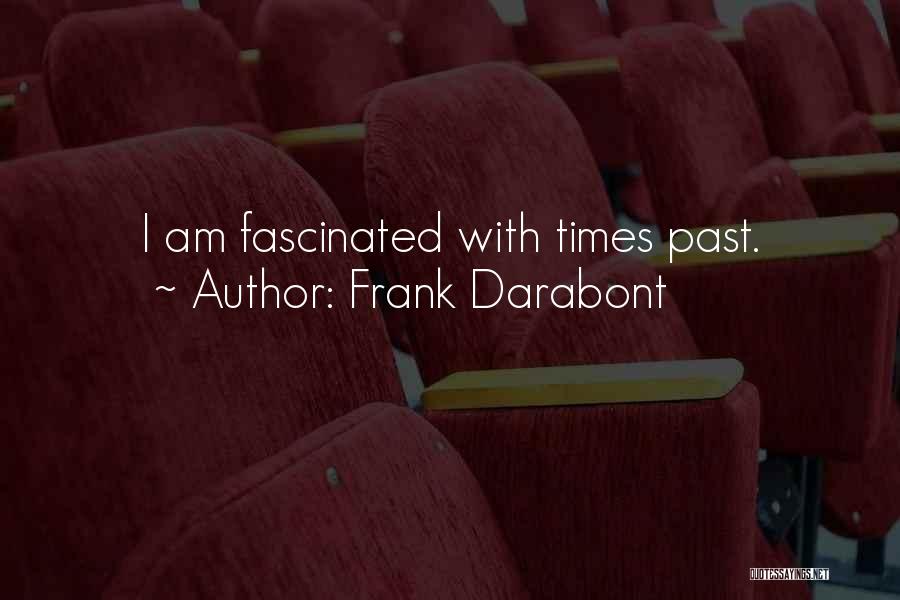 Frank Darabont Quotes 2140511