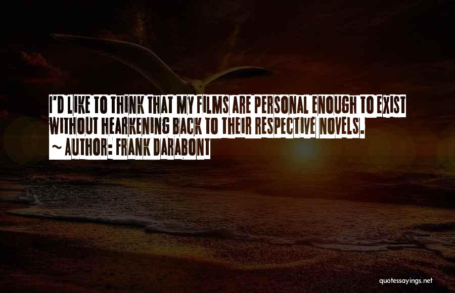 Frank Darabont Quotes 650523