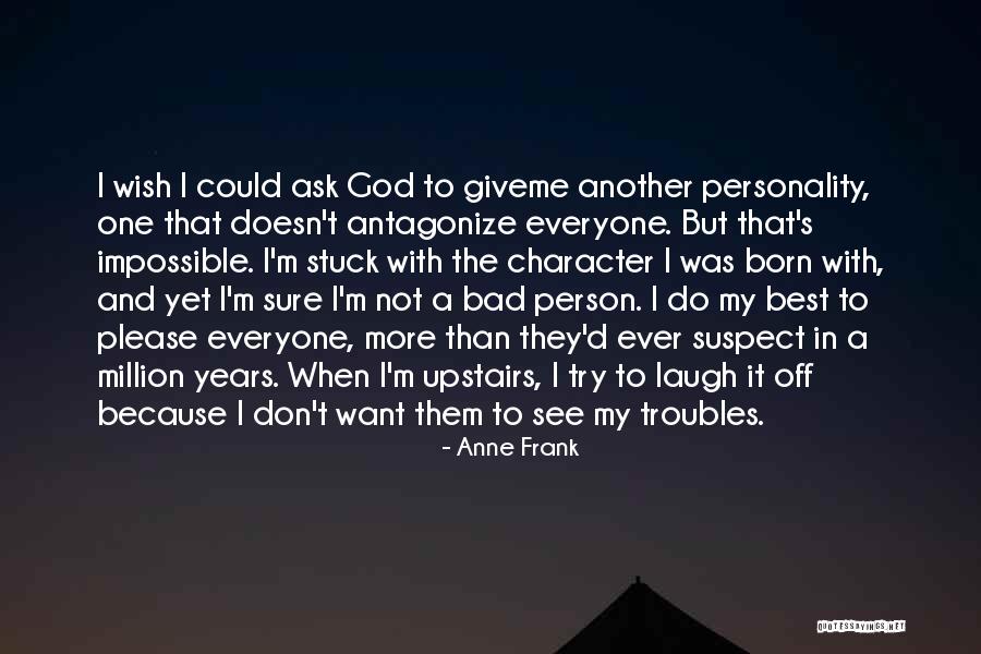 Frank D'arbo Quotes By Anne Frank Frank D'arbo Quotes By Anne Frank