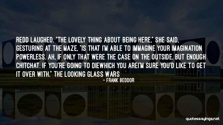 Frank D'arbo Quotes By Frank Beddor Frank D'arbo Quotes By Frank Beddor
