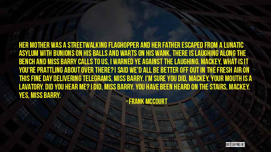 Frank D'arbo Quotes By Frank McCourt Frank D'arbo Quotes By Frank McCourt