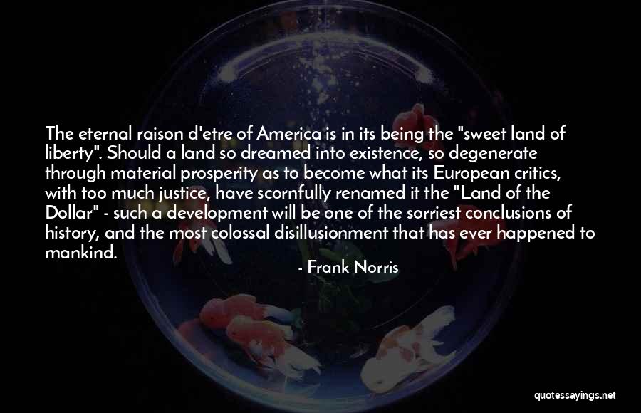 Frank D'arbo Quotes By Frank Norris