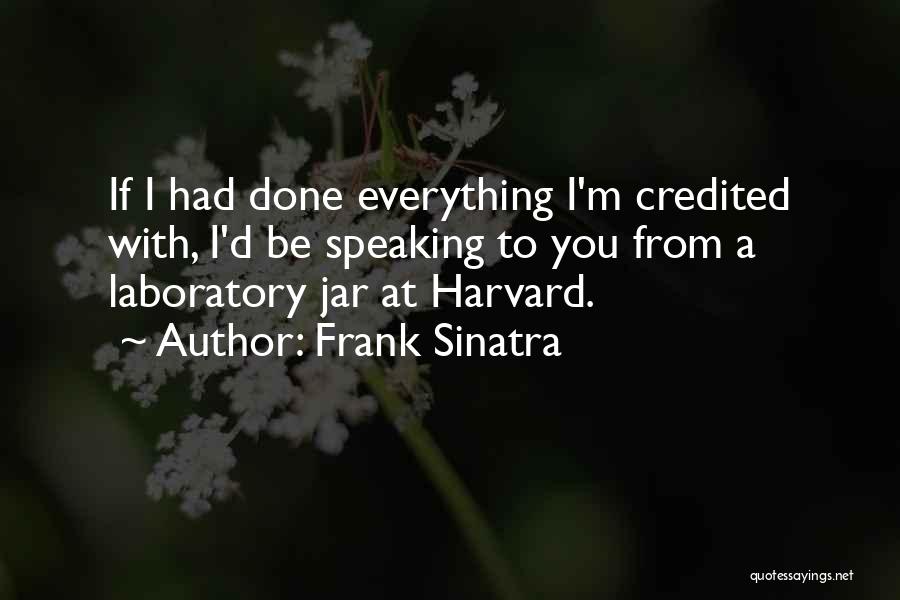 Frank D'arbo Quotes By Frank Sinatra