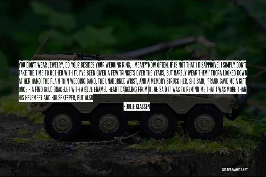 Frank D'arbo Quotes By Julie Klassen Frank D'arbo Quotes By Julie Klassen