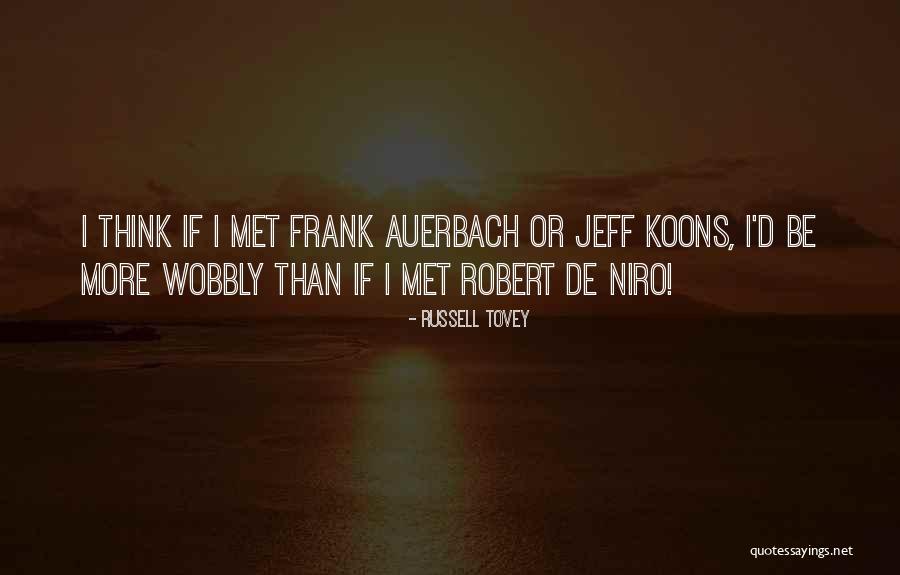 Frank D'arbo Quotes By Russell Tovey Frank D'arbo Quotes By Russell Tovey