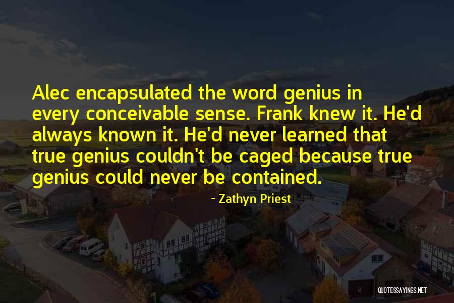 Frank D'arbo Quotes By Zathyn Priest Frank D'arbo Quotes By Zathyn Priest