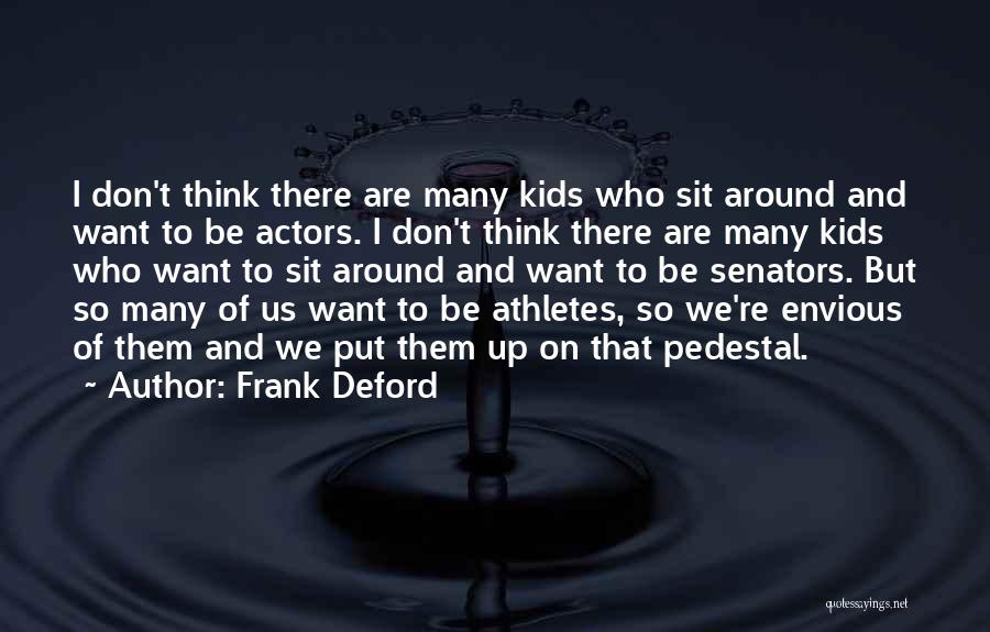 Frank Deford Quotes 1407187