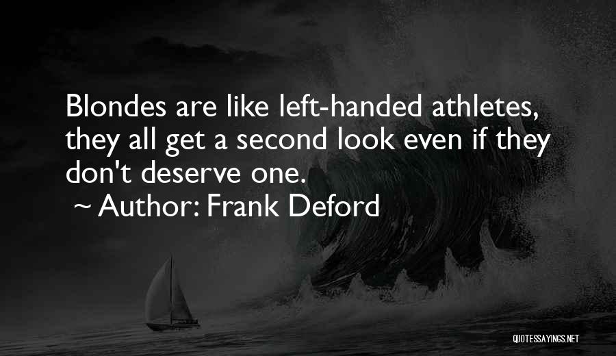 Frank Deford Quotes 173787