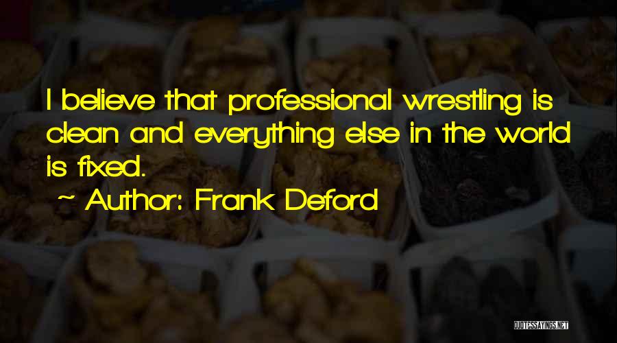 Frank Deford Quotes 1840006