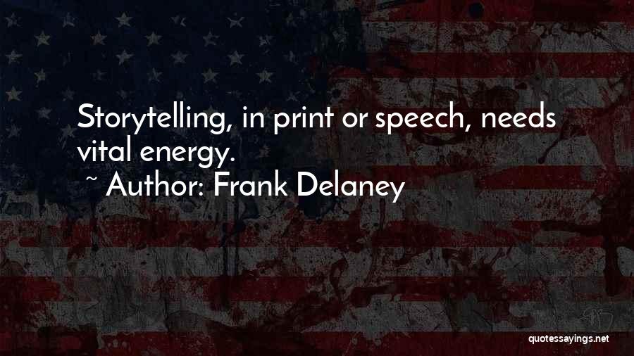 Frank Delaney Quotes 1094288