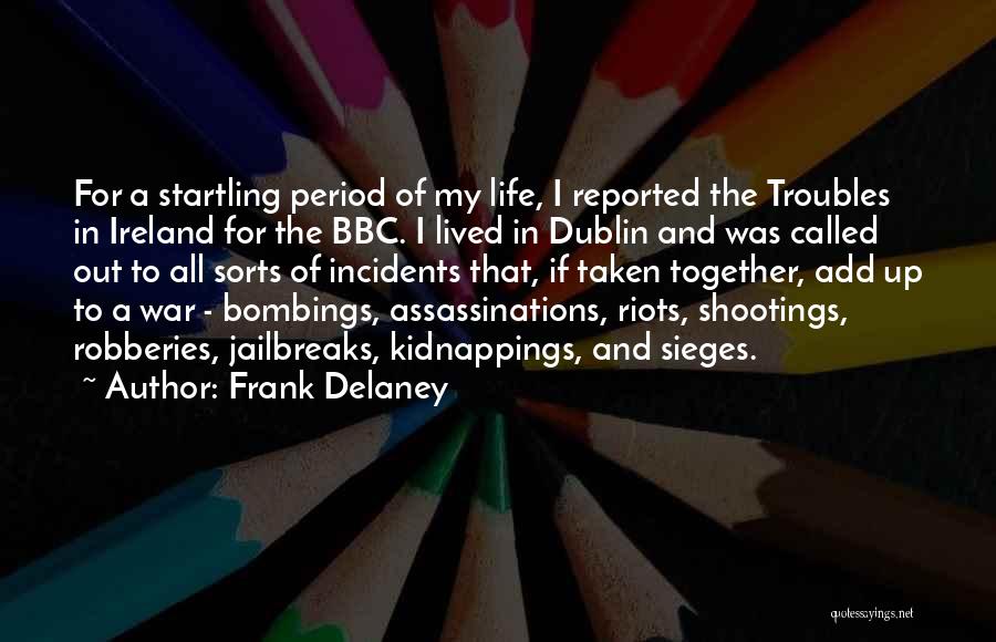 Frank Delaney Quotes 1218044