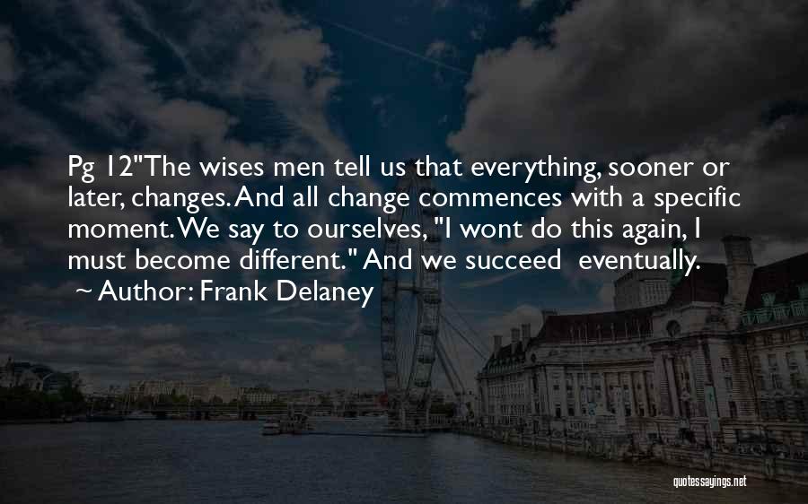 Frank Delaney Quotes 1305652