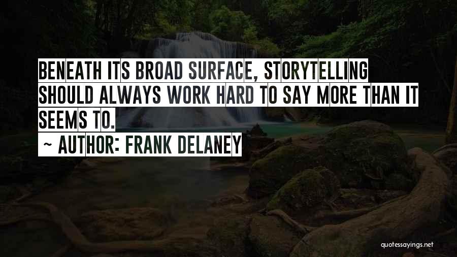 Frank Delaney Quotes 1550056