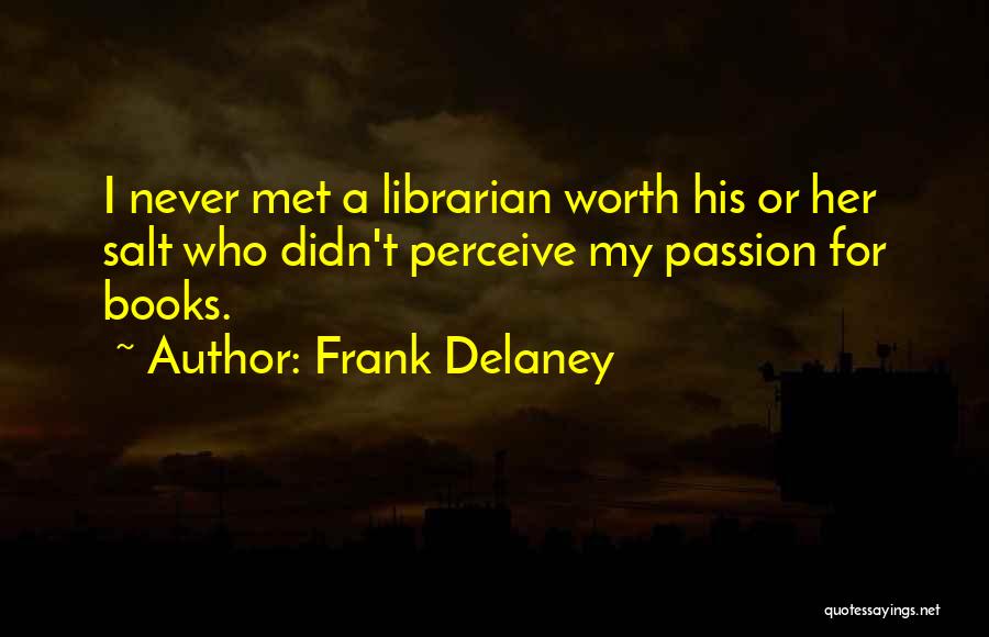 Frank Delaney Quotes 1590345
