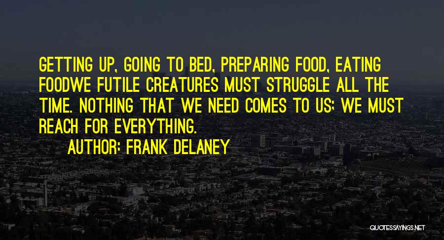 Frank Delaney Quotes 1780875