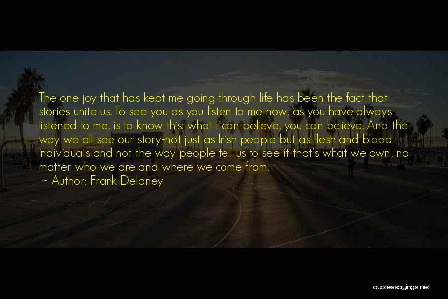 Frank Delaney Quotes 1872221