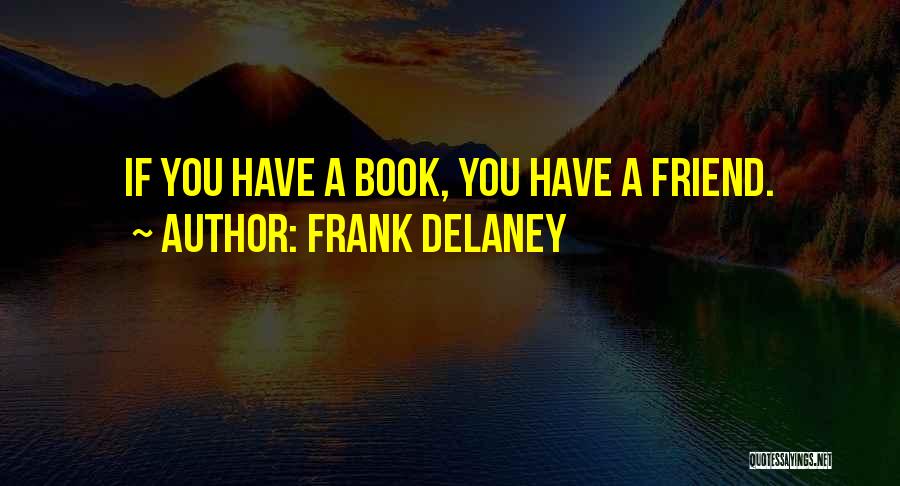 Frank Delaney Quotes 2142189